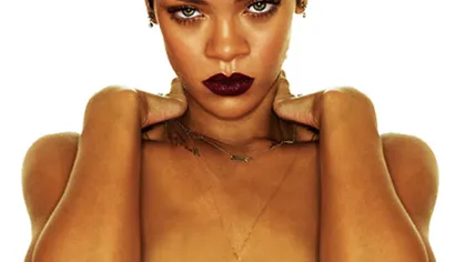 Rihanna a pozat TOPLESS pentru o revistă. Vezi cele mai FIERBINŢI fotografii ale vedetei FOTO