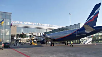 TOATE ZBORURILE pe Aeroportul din Doneţk au fost SUSPENDATE