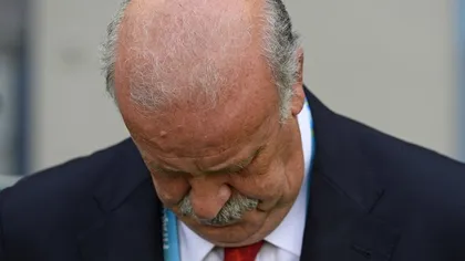 CM 2014. Spania este în lacrimi după eliminarea de la Mondiale. Reacţia lui Del Bosque