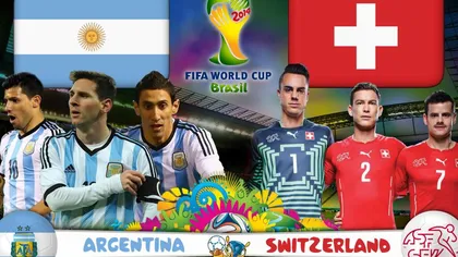 ARGENTINA vs. ELVEŢIA LIVE VIDEO (ora 19.00). CM 2014, ultima zi a optimilor de finală