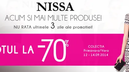 Ultimele TREI zile cu reduceri de 70% la NISSA!