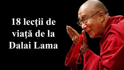 18 lecţii de viaţă de la Dalai Lama