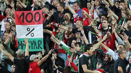 Maghiarii, REVOLTAŢI de sancţiunile UEFA după meciul ROMÂNIA-UNGARIA