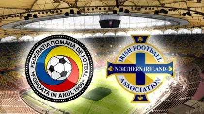ROMANIA-IRLANDA DE NORD 2-0. Pas URIAŞ spre EURO 2016. România este LIDERA grupei F