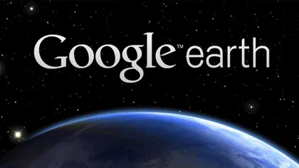 Ce poţi face cu Google Earth. Top 3 lucruri mai puţin ştiute