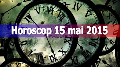 Horoscop 15 mai 2015: Vezi ce îţi rezervă astrele