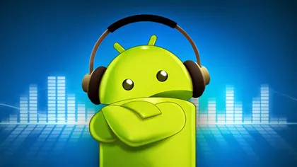 Cele mai bune aplicaţii Android pentru muzică