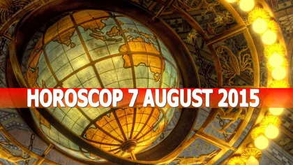 Horoscop 7 august 2015: Cum se pregătesc zodiile de weekend