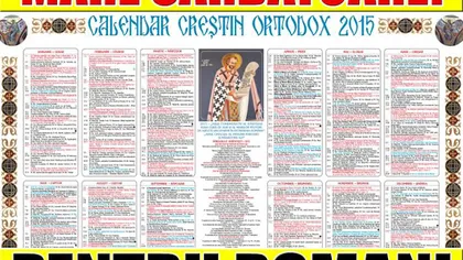 CALENDAR ORTODOX 2015: Sărbătoare mare pentru toţi creştinii. Dezlegare la peşte