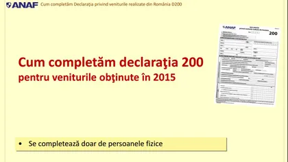 Cum se completează corect Declaraţia 200 pentru veniturile din 2015
