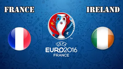 FRANTA - IRLANDA 2-1 şi gazdele se califică în sferturile Euro 2016