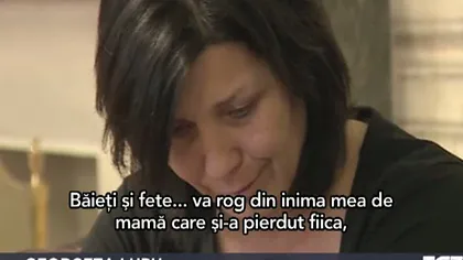Mama româncei care şi-a filmat propria moarte, apel cutremurător: 