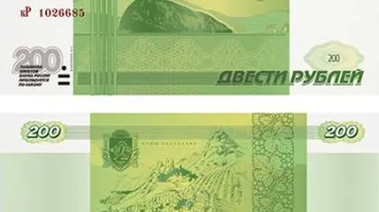 Rusia a emis o nouă bancnotă cu imagini din Crimeea. Valoarea acesteia este de 200 de ruble