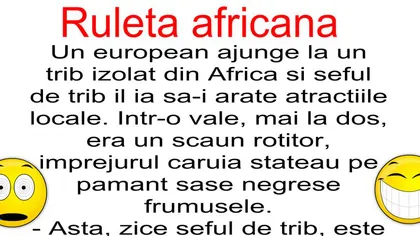 BANCUL ZILEI: Tu ştii ce e ruleta africană?