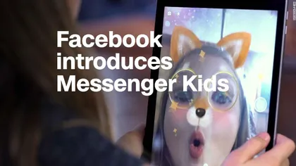 Facebook a lansat o aplicaţie de mesagerie pentru copii, Messenger Kids