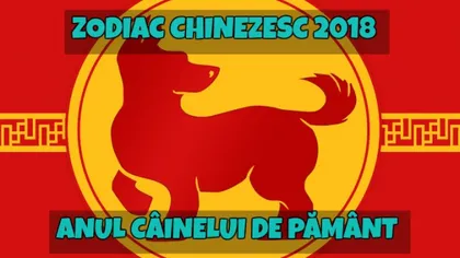 Zodiac chinezesc 2018: Cum se anunţă Anul Câinelui de Pământ pentru fiecare semn din horoscopul chinezesc