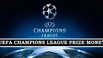 UEFA dublează potul în Champions League: câţi bani se iau pentru calificarea în grupe. Miză URIAŞĂ pentru LIGA  1
