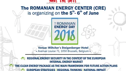 Romanian Energy Day a ajuns la cea de-a şaptea ediţie. Dezbateri cu invitaţi de marcă la Bruxelles