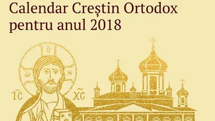 CALENDAR ORTODOX 2018: Un sfânt drag românilor este sărbătorit joi
