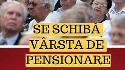 Legea pensiilor: Se schimba vârsta de pensionare pentru femei! La câţi ani vor putea sa iasă la pensie femeile din România