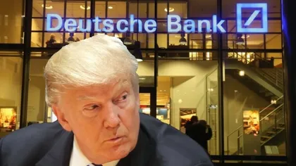 Parlamentari americani cer Deutsche Bank informaţii despre relaţiile de afaceri ale lui Donad Trump
