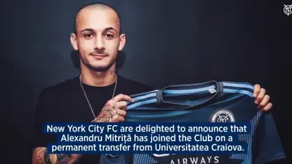 OFICIAL: Alex Mitriţă a semnat cu New York City FC. Primele declaraţii ale noului jucător din MLS