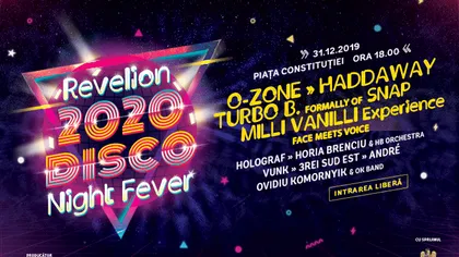 REVELION 2020. Disco Night Fever, hiturile anilor '80 - '90, în Piaţa Constituţiei: O-Zone, Haddaway, Milli Vanilli