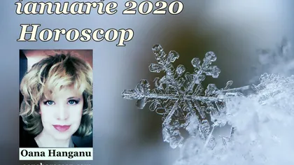 Horoscop Oana Hanganu: prima eclipsă din ianuarie 2020 aduce schimbări ale karmei, norocul fuge de multe zodii