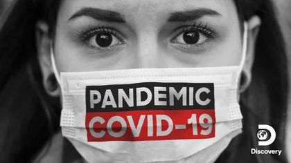 A apărut primul documentar despre COVID-19. Când şi la ce post TV poate fi urmărit în România TRAILER VIDEO