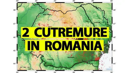 Cutremure consecutive, în România, joi dimineaţă. Seismele s-au produs la o adâncime foarte mică