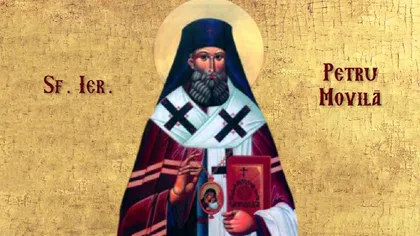 Calendar ortodox 22 decembrie 2020. Sfântul Ierarh Petru Movilă te ajută să nu cazi în ispită și îi întoarce pe calea cea dreaptă pe cei dragi ție căzuți pradă ispitelor de tot felul