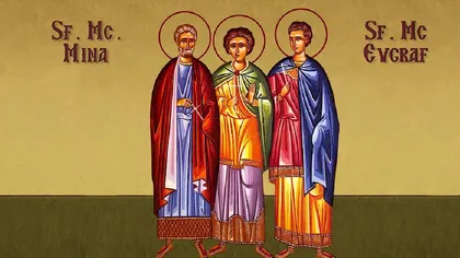 Calendar ortodox 10 decembrie 2020. Sfinții Mucenici Mina, Ermoghen și Eugraf, mari făcători de minuni si grabnic ajutători. Rugăciune puternică pentru rezolvarea oricărei probleme