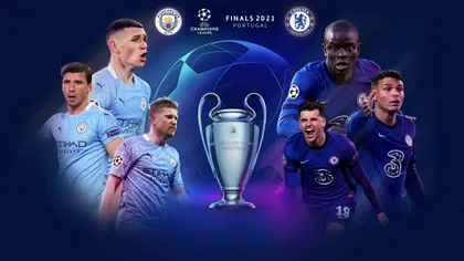 Digi Sport LIVE Manchester City - Chelsea: 0-1, finala Champions League 2021