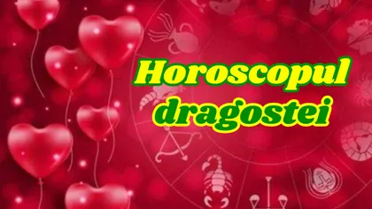 Horoscop dragoste 22 august 2021. Contextul astral îi susţine pe cei care traversează o perioadă dificilă în relaţia de cuplu