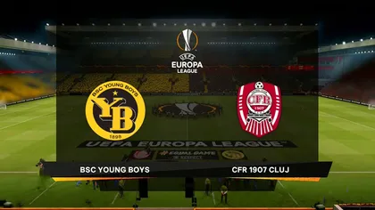 DIGI SPORT LIVE VIDEO Young Boys Berna - CFR Cluj ONLINE STREAMING, 3-1 în play-off-ul Ligii Campionilor