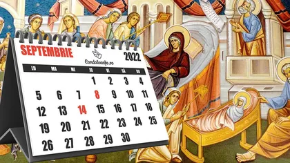 Calendar ortodox septembrie 2022. Ce sărbători mari sunt prăznuite în prima lună din toamnă