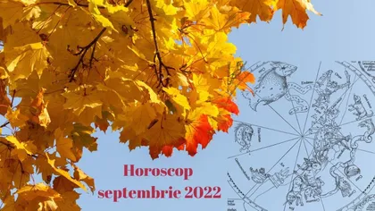Horoscop septembrie: Zodia care are parte de scandal în relaţie din cauza banilor şi zodia care îşi găseşte marea iubire