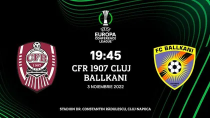CFR Cluj - Ballkani 1-0 în Conference League. Campioana României va juca în 