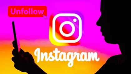 Metodele prin care poți afla cine ți-a dat unfollow pe Instagram