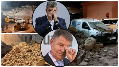 Iohannis și Ciolacu, primele reacții, după seismul devastator din Maroc. ''Sunt întristat de dezastrul care a avut loc''