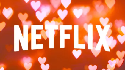 Cele mai dulci filme pe care să le vizionezi cu iubita de Valentine's Day și Dragobete! Netflix vă transformă seara romantică în una de vis