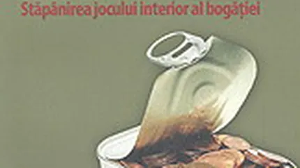 Secretele mintii de milionar. Stapanirea jocului interior al bogatiei