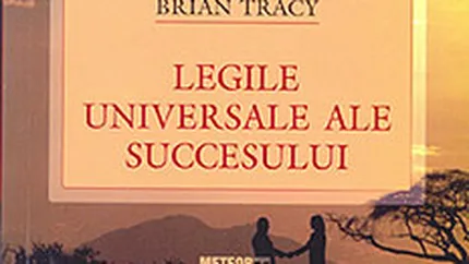 Legile universale ale succesului
