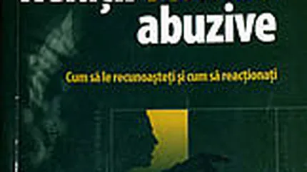 Relatii verbale abuzive. Cum sa le recunoasteti si cum sa reactionati