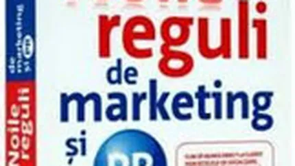 Noile reguli de marketing si PR