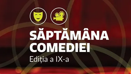 Saptamana Comediei: Sapte piese de teatru si filme clasice de comedie, de pe 18 iulie