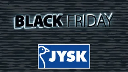 Black Friday la JYSK. Reduceri de până la 70% la mii de produse