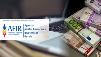 Finanțare de 300.000 EURO pentru români. Condițiile de îndeplinit la AFIR