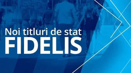 Statul se împrumută din nou de la români prin titluri de stat Fidelis. Dobânzile atractive oferite