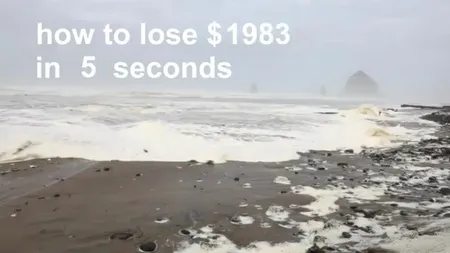 Cum să pierzi 2.400 de dolari în 24 de secunde VIDEO